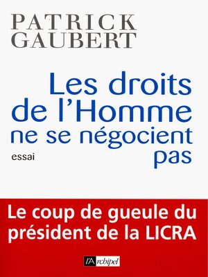 cover image of Les droits de l'homme ne se négocient pas